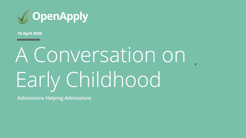 Admissions Helping Admissions: A Conversation on Early Childhood Admissions