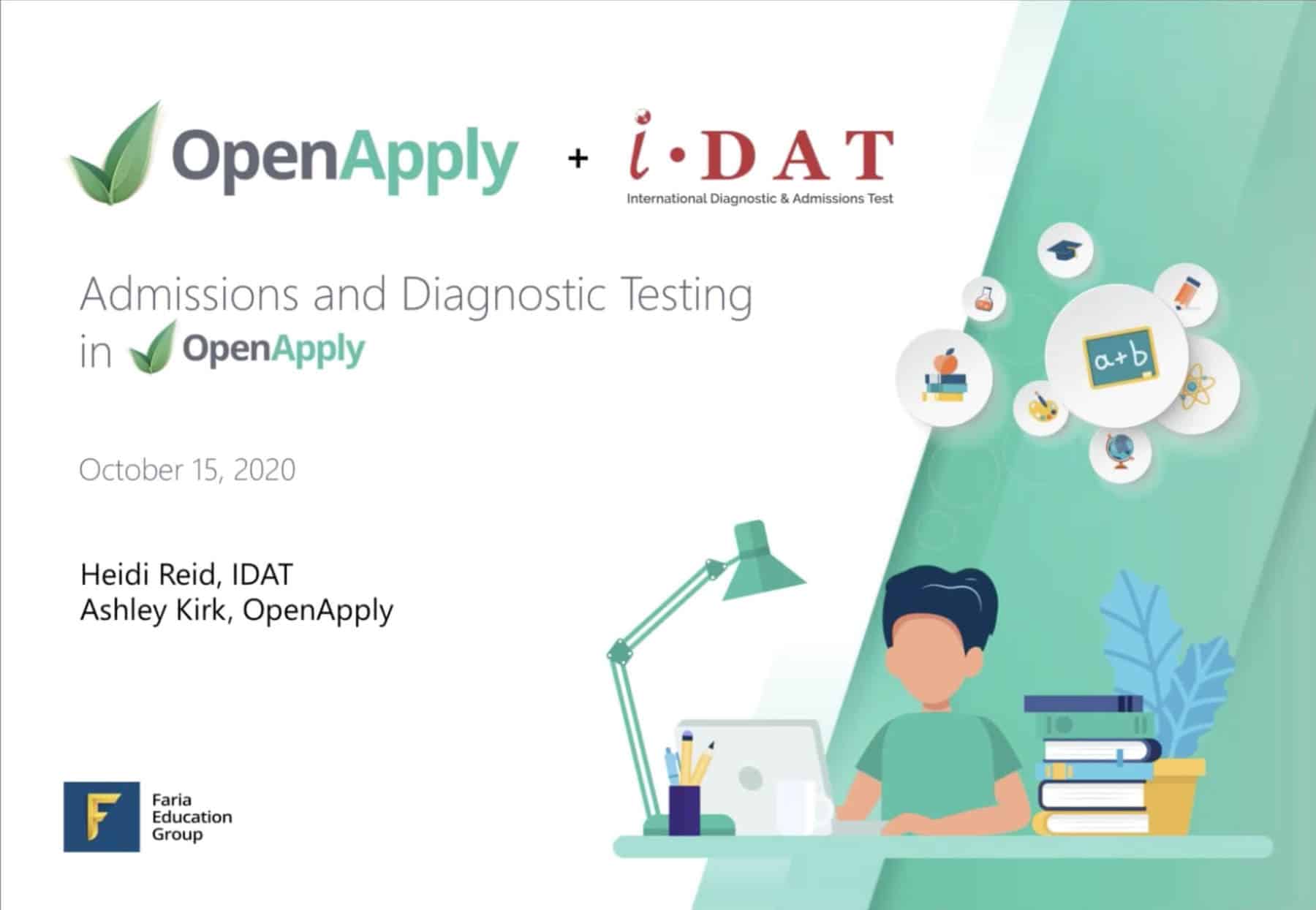OpenApply & IDAT: Admissions and Diagnostic Testing