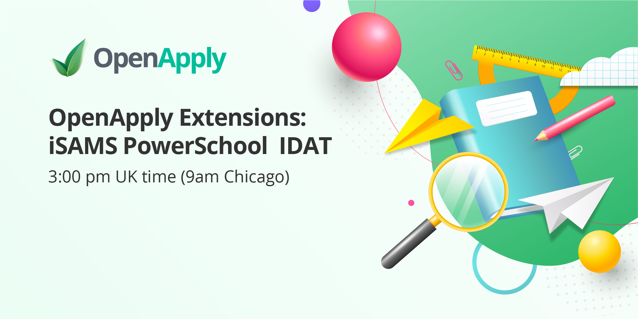 OpenApply Extensions: iSAMS PowerSchool IDAT