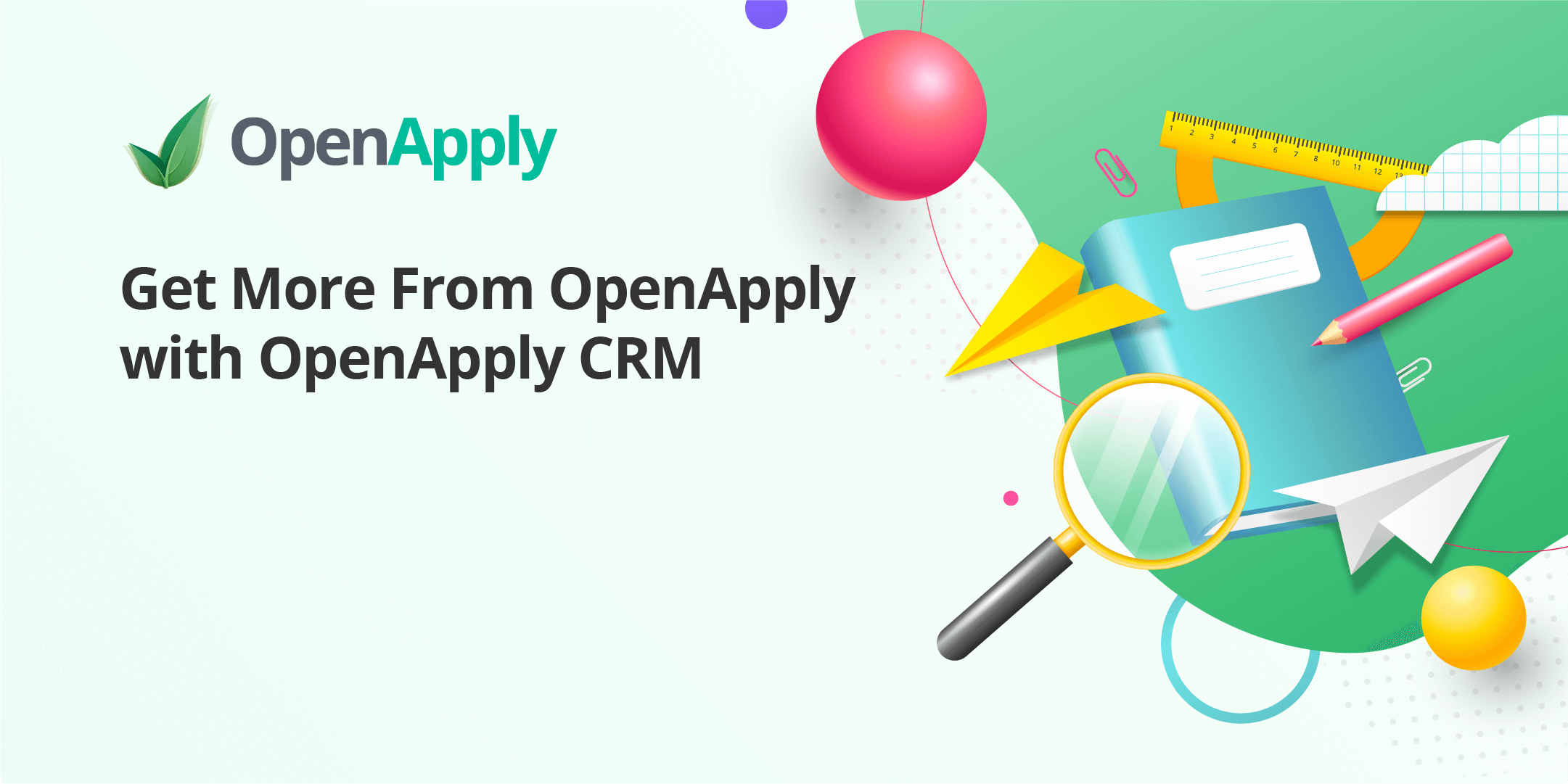 Get More From OpenApply with OpenApply CRM